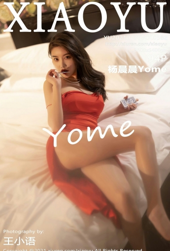 [XIAOYU语画界] VOL.582 杨晨晨Yome - [秀人套图]