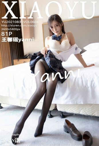 [XIAOYU语画界] VOL.604 王馨瑶yanni - [秀人套图]