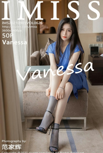 [IMISS爱蜜社] VOL.626 Vanessa - [秀人套图]