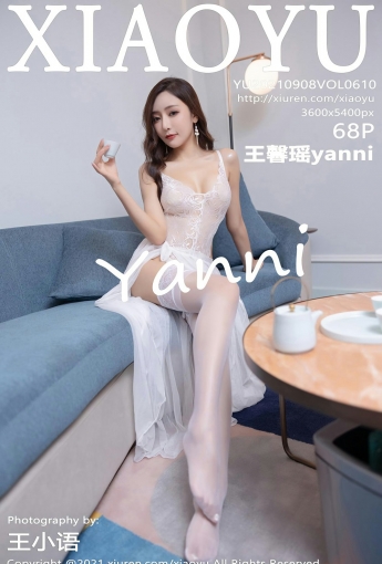 [XIAOYU语画界] VOL.610 王馨瑶yanni - [秀人套图]