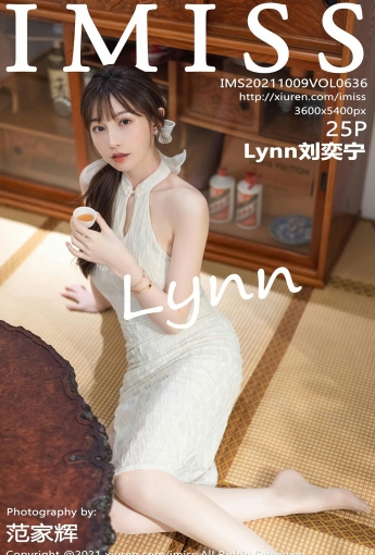 [IMISS爱蜜社] VOL.636 Lynn刘奕宁 - [秀人套图]
