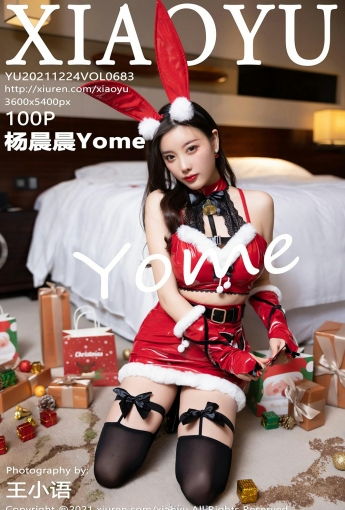 [XIAOYU语画界] VOL.683 杨晨晨Yome 兔女郎套装 - [秀人套图]