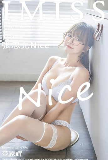 [IMISS爱蜜社] VOL.657 张思允Nice 魅惑白丝 - [秀人套图]