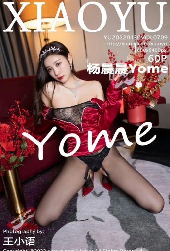 [XIAOYU语画界] VOL.709 杨晨晨Yome 新年写真 - [秀人套图]