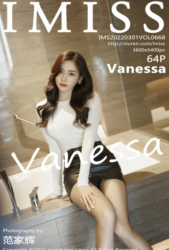 [IMISS爱蜜社] VOL.668 Vanessa 丝袜美足 - [秀人套图]