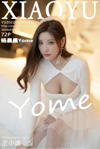 [XIAOYU语画界] VOL.739 杨晨晨Yome 白色婚纱 - [秀人套图]