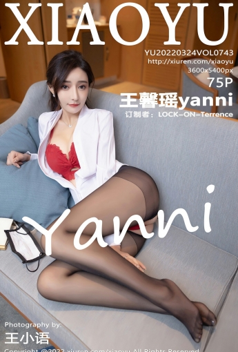 [XIAOYU语画界] VOL.743 王馨瑶yanni - [秀人套图]