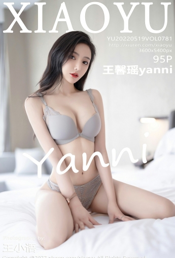 [XIAOYU语画界] 2022.05.19 VOL.781 王馨瑶yanni - [秀人套图]