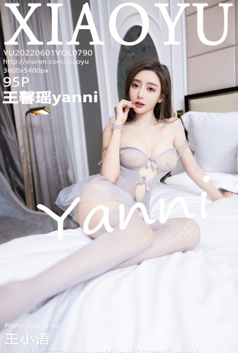[XIAOYU语画界] 2022.06.01 VOL.790 王馨瑶yanni - [秀人套图]