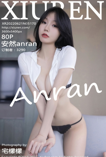 [XiuRen秀人网] 2022.06.21 No.5170 安然anran - [秀人套图]