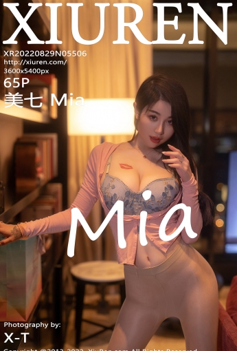 【XiuRen秀人網】2022.08.29 Vol.5506 美七Mia【65P】 - [秀人套图]