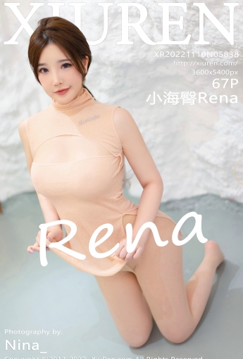【XiuRen秀人網】2022.11.10 Vol.5838 小海臀Rena【67P】 - [秀人套图]