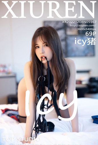 【XiuRen秀人网】2022.12.08 Vol.5967 icy猪【69P】 - [秀人套图]