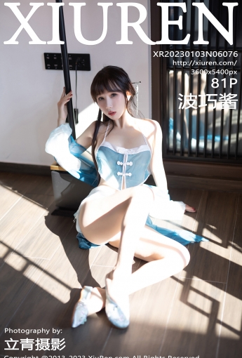 【XiuRen秀人網】2023.01.03 Vol.6076 波巧醬【81P】 - [秀人套图]