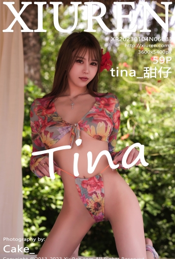 【XiuRen秀人網】2023.01.04 Vol.6081 tina_甜仔【59P】 - [秀人套图]