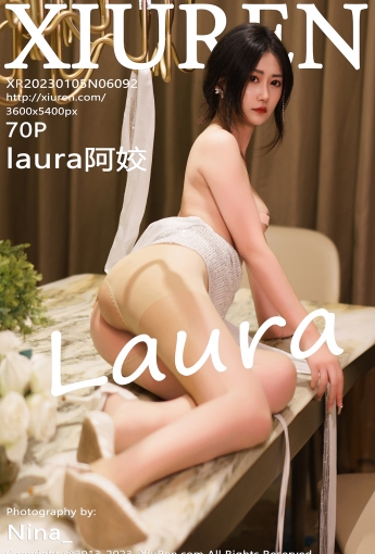 【XiuRen秀人網】2023.01.05 Vol.6092 laura阿姣【70P】 - [秀人套图]