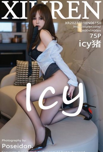【XiuRen秀人網】2023.01.18 Vol.6150 icy豬【75P】 - [秀人套图]