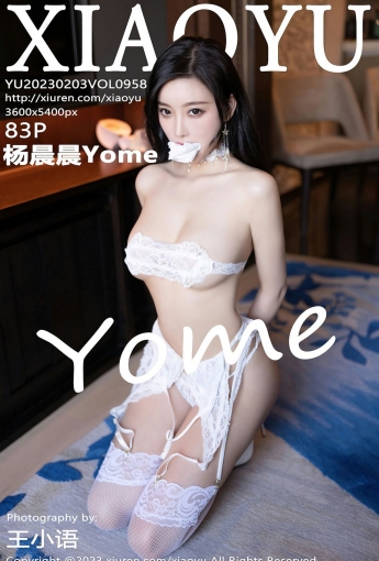 【XIAOYU語畫界】2023.02.03 Vol.958 楊晨晨Yome【83P】 - [秀人套图]