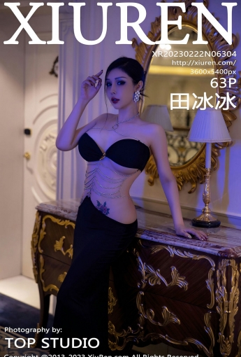 【XiuRen秀人網】2023.02.22 Vol.6304 田冰冰【63P】 - [秀人套图]