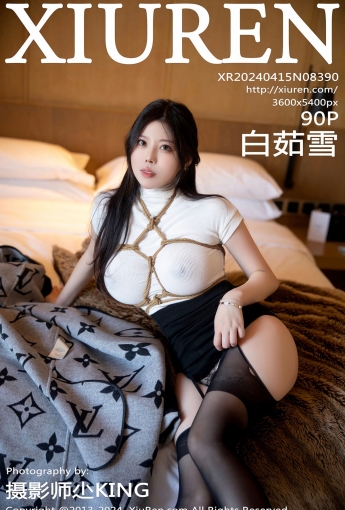 【XiuRen秀人網】2024.04.15 Vol.8390 白茹雪 【90P】 - [秀人套图]