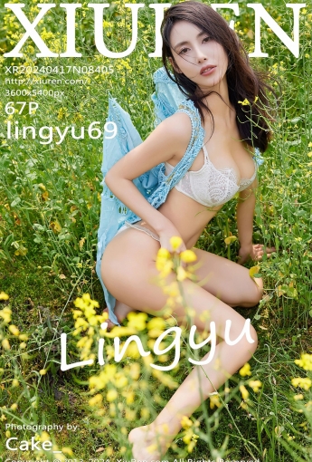 【XiuRen秀人網】2024.04.17 Vol.8405 lingyu69 【67P】 - [秀人套图]
