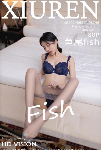 【XiuRen秀人網】2024.06.24 Vol.8746 魚尾fish 【80P】 - [秀人套图]
