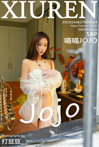 【XiuRen秀人網】2024.06.27 Vol.8764 喵喵JOJO 【58P】 - [秀人套图]