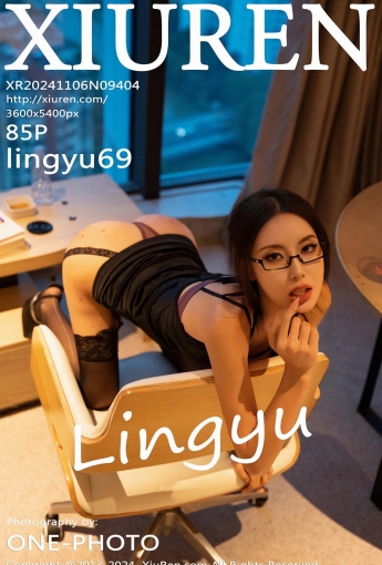 【XIUREN秀人網】2024.11.06 Vol.9404 lingyu69 【85P】 - [秀人套图]