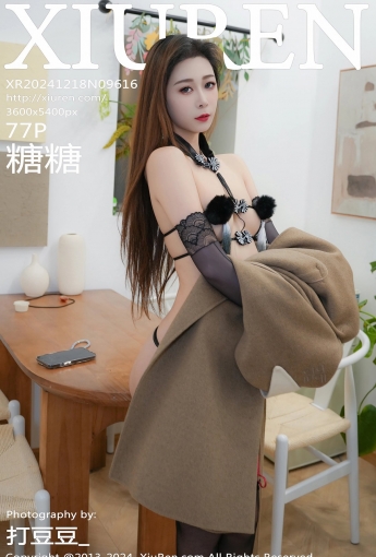 【XIUREN秀人網】2024.12.18 Vol.9616 糖糖❤ 【77P】 - [秀人套图]