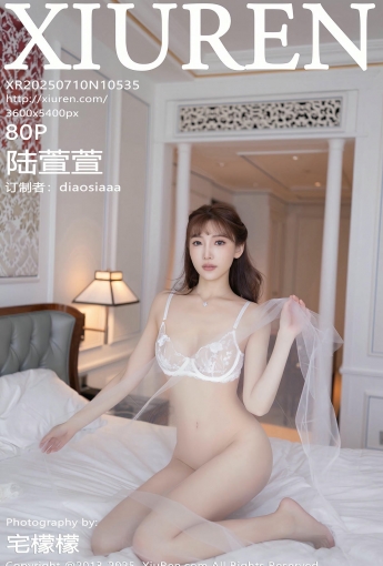 【XiuRen秀人網】2025.07.10 Vol.10535 陸萱萱 【81P】 - [秀人套图]