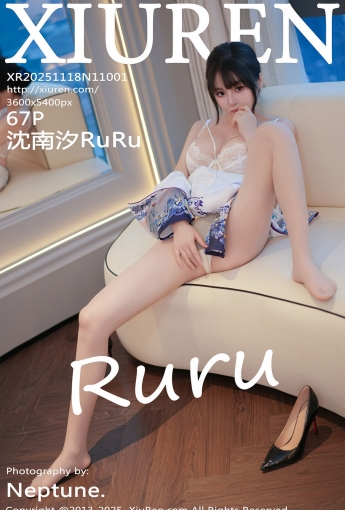 [XIUREN秀人網] 2025.11.18 NO.11001 沈南汐RuRu [67P] - [秀人套图]