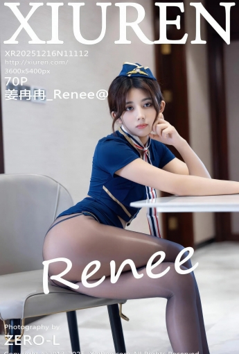 【XIUREN秀人網】2025.12.16 Vol.11112 薑冉冉_Renee@ 【70P】 - [秀人套图]