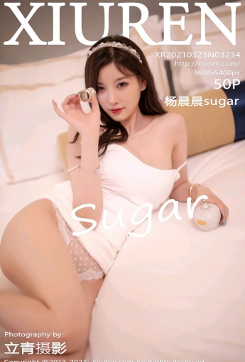 [XiuRen秀人网] 2021.03.23 No.3234 杨晨晨sugar - [秀人套图]