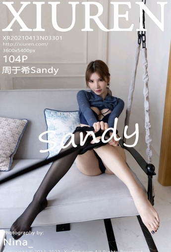 [XiuRen秀人网] 2021.04.13 No.3301 周于希Sandy - [秀人套图]