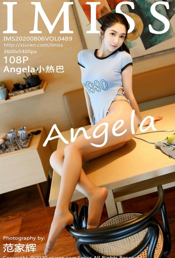 [IMISS爱蜜社] 2020.08.06 VOL.489 Angela小热巴 - [秀人套图]