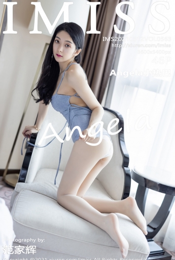 [IMISS爱蜜社] 2021.03.12 VOL.563 Angela小热巴 - [秀人套图]