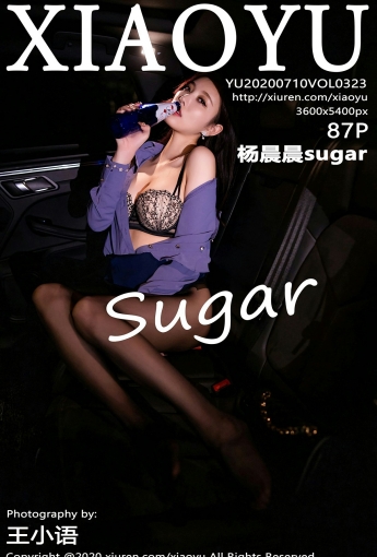 [XIAOYU语画界] 2020.07.10 VOL.323 杨晨晨sugar - [秀人套图]