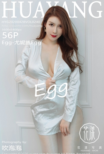 [HuaYang花漾写真]2020.04.28 VOL.240 Egg-尤妮丝Egg - [秀人套图]