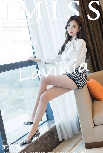 [IMISS爱蜜社] 2021.04.21 VOL.579 Lavinia肉肉 - [秀人套图]