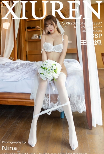 [XiuRen秀人网] 2021.04.23 No.3337 王雨纯 - [秀人套图]