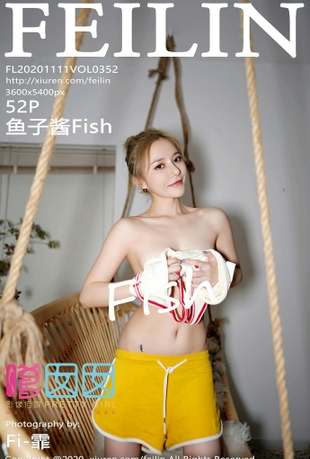[FEILIN嗲囡囡] 2020.11.11 No.352 鱼子酱Fish - [秀人套图]