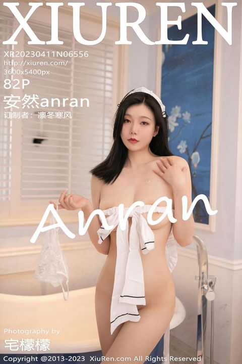 【XiuRen秀人網】2023.04.11 Vol.6556 安然anran【82P】 - XIUREN 秀人网