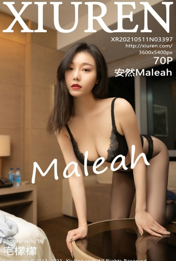 [XiuRen秀人网] 2021.05.11 No.3397 安然Maleah - [秀人套图]