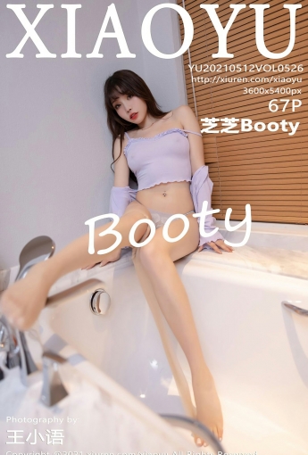 [XIAOYU语画界] 2021.05.12 VOL.526 芝芝Booty - [秀人套图]