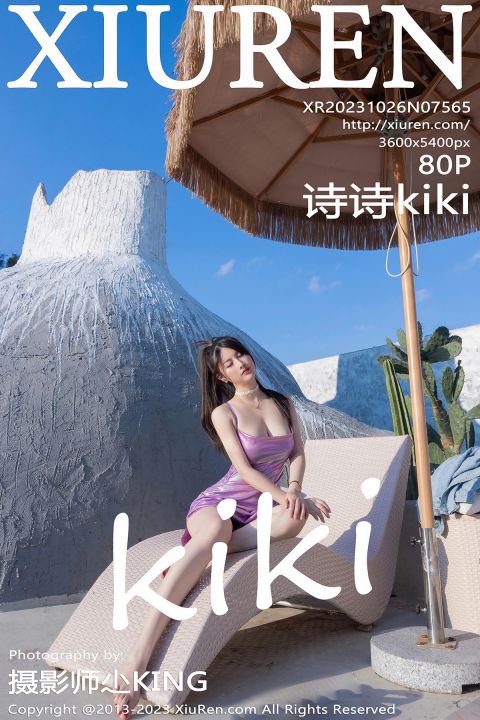 【XiuRen秀人網】2023.10.26 Vol.7565 詩詩kiki【80P】 - XIUREN 秀人网