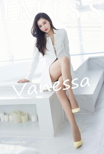 [IMISS爱蜜社] 2021.05.19 VOL.594 Vanessa - [秀人套图]