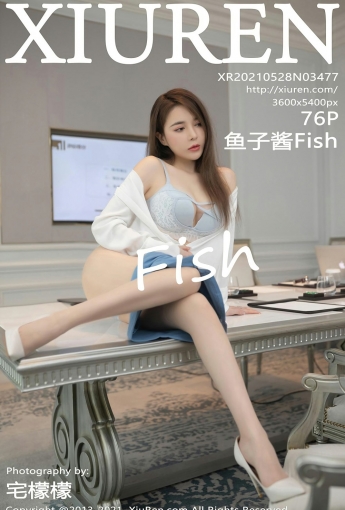 [XiuRen秀人网] 2021.05.28 No.3477 鱼子酱Fish - [秀人套图]