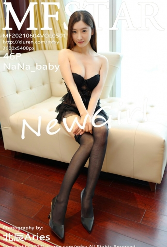 [MFStar模范学院] 2021.06.04 VOL.501 NaNa_baby - [秀人套图]